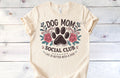 Dog Mom Social Club Tee